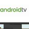 Android TV x86可以将旧PC重新用于媒体流